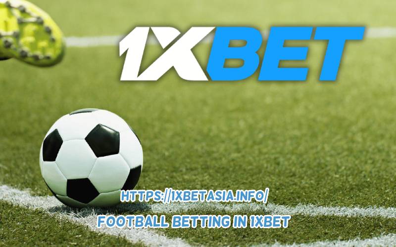 Football Betting in 1xBet