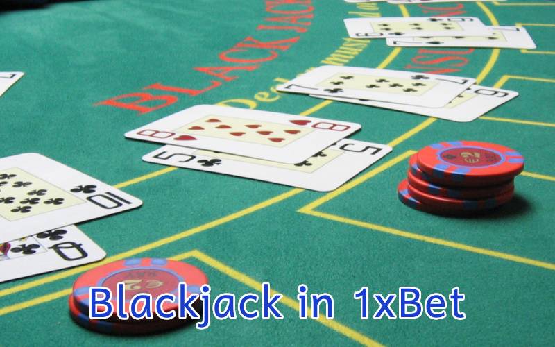 How to Play Blackjack in 1xBet: Step-by-Step Guide